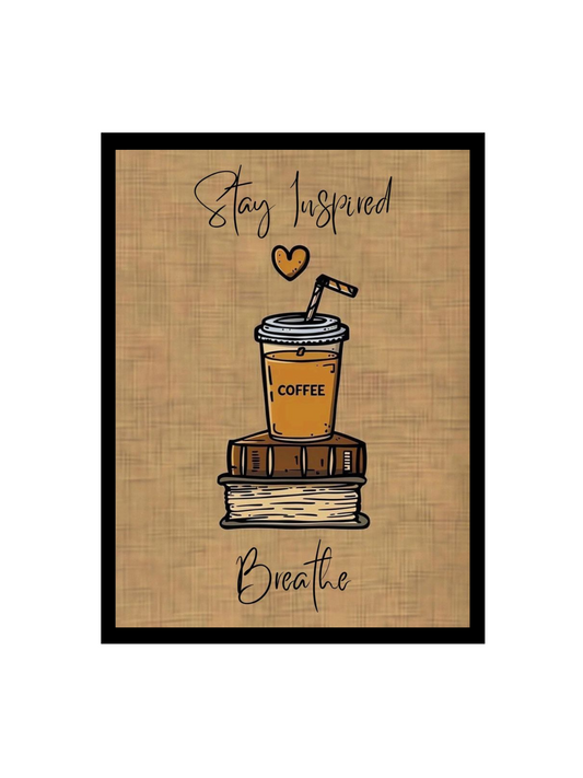 RangDeWalls© "Stay Inspired, Breathe" Quote Frame – A4 Black Frame  Coffee & Books Motivational Wall Art  Mindful Decor for Study & Workspaces - Pack of 1