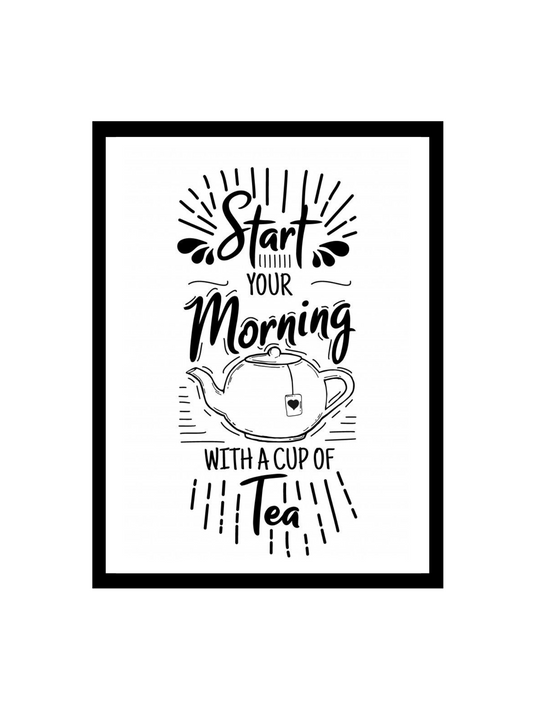 RangDeWalls© Quote Frame – "Start Your Morning with a Cup of Tea" | A4 Size Black Frame Wall Art for Home, Kitchen & Café Décor - Pack of 1